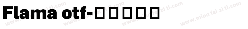 Flama otf字体转换